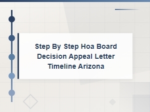 Arizona Hoa Appeal Timeline: Step-by-Step Letter Guide