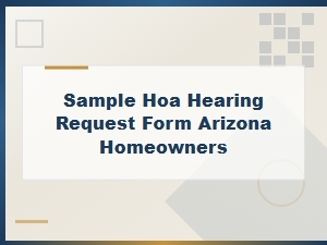How to File an Hoa Hearing Request in Arizona