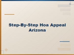 Step-By-Step Guide to Appealing an Hoa Fine in Arizona